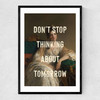 Don't Stop Thinking About Tomorrow Narrow Black Frame