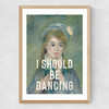 I Should Be Dancing Medium Oak Frame