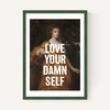 Love Your Damn Self