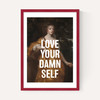 Love Your Damn Self