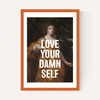 Love Your Damn Self