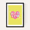 Dont Be A Dick