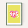 Dont Be A Dick