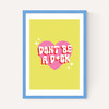 Dont Be A Dick