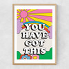 You Have Got This Narrow Oak Frame