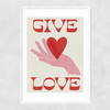Give Love Narrow White Frame