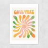 Good Vibes Unframed Print