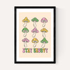 Stay Groovy Mushroom