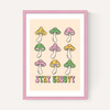 Stay Groovy Mushroom