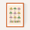 Stay Groovy Mushroom