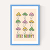 Stay Groovy Mushroom