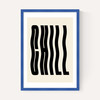 Chill by Luxe Poster Co
