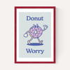Donut Worry