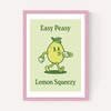 Easy Peasy Lemon Squeezy