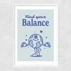 Find Your Balance Narrow White Frame