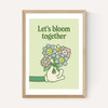 Let's Bloom Together