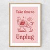 Take Time To Unplug