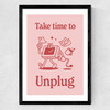Take Time To Unplug