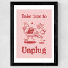 Take Time To Unplug Wide Black Frame