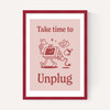 Take Time To Unplug