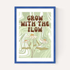 Grow with the Flow