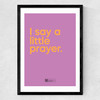 I Say A Little Prayer