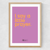 I Say A Little Prayer