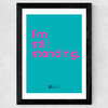 I'm Still Standing by Say It With Songs Wide Black Frame