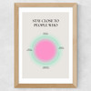 Stay Close Wide Oak Frame