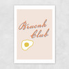 Brunch Club Unframed Print