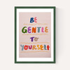 Be Gentle to Yourself