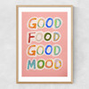 Good Food Good Mood Narrow Oak Frame