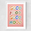 Good Food Good Mood Medium White Frame