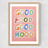 Good Food Good Mood Medium Oak Frame