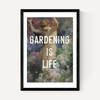 Gardening Is Life