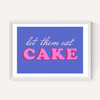 Let Them Eat Cake