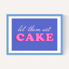 Let Them Eat Cake