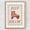 Keep Rollin Wide Oak Frame
