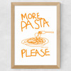More Pasta Please Wide Oak Frame