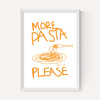 More Pasta Please