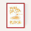 More Pasta Please