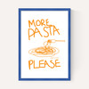 More Pasta Please