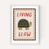 Living Slow