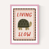 Living Slow
