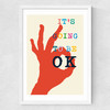 It's Going To Be Okay Medium White Frame