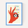 It's Going To Be Okay