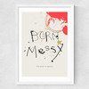 Born Messy Medium White Frame