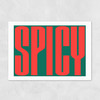Spicy Unframed Print