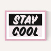 Stay Cool