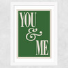 You And Me Wide White Frame